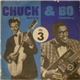 Chuck Berry & Bo Diddley - Chuck & Bo Vol. 3