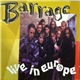 Barrage - Live In Europe