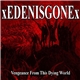 xEDENISGONEx - Vengeance From This Dying World