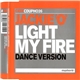 Jackie 'O' - Light My Fire (Dance Version)