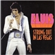 Elvis - Strung Out In Las Vegas