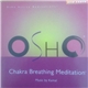 Kamal - Chakra Breathing - Meditations From The World Of Osho