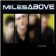 MilesAbove - Further