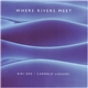 Kiki Dee & Carmelo Luggeri - Where Rivers Meet