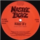 The Nastee Boyz - Killer B'z