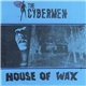 The Cybermen - House Of Wax