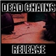 Dead Chains - Release