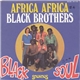 Black Soul - Africa, Africa / Black Brothers