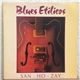 Blues Etílicos - San-Ho-Zay