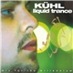 Kühl - Liquid Trance - Mix For The Millennium