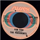 The Presidents - For You / Keep Movin'