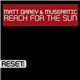 Matt Darey & MuseArtic - Reach For The Sun