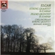 Sir Edward Elgar, Chilingirian String Quartet - The String Quartet in E minor, Op. 83, Quintet in A minor for Piano and String Quartet, Op. 84