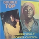 Junior Reid & Cornell Campbell - Double Top