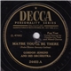 Gordon Jenkins And His Orchestra - Maybe You'll Be There / Dark Eyes