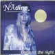 Nadine - Because The Night