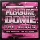 Pleasure Dome - The Album - 84 Min Of Tech Funk