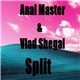 Anal Master / Vlad Shegal - 2-Way Split