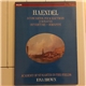 Haendel, The Academy Of St. Martin-in-the-Fields, Iona Brown - 3 Oboe Concertos - 2 Sonatas - Overture In B Flat - Hornpipe In D