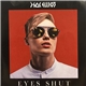 Isac Elliot - Eyes Shut