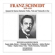 Franz Schmidt, Wiener Kammermusiker - Quintett Für Klavier, Klarinette, Violine, Viola Und Violoncello A-Dur
