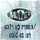 M.O.P. - Ante Up (Remix) / Cold As Ice