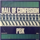 PBK - Ball Of Confusion