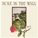Hole In The Wall - Rose Of Barcelona