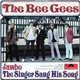 The Bee Gees - Jumbo / The Singer Sang His Song