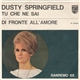 Dusty Springfield - Tu Che Ne Sai