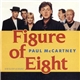 Paul McCartney - Figure Of Eight / Ou Est Le Soleil?