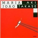 Maria João, Aki Takase - Looking For Love