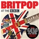 Various - Britpop At The BBC