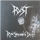 Rust - Raw Shredding Death