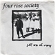 Four Rose Society - Just One Of Many