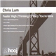 Chris Lum - Feelin' High (Thinking Of You) / You're Mine