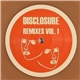 Disclosure - Remixes Vol.1