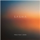 Sasha Feat. Dems - True