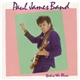 Paul James Band - Rockin' The Blues