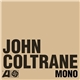 John Coltrane - The Atlantic Years – In Mono
