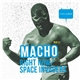 Macho - Right Now / Space Invaders
