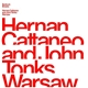 Hernan Cattaneo And John Tonks - Warsaw