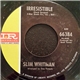 Slim Whitman - Irresistible