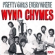 Wynd Chymes - Pretty Girls Everywhere