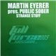 Martin Eyerer Pres. Public Sober - Strange Stuff