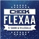 Cheek F/ Sanni & VilleGalle - Flexaa