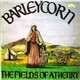 Barleycorn - The Fields Of Athenry
