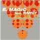 E. Magic Feat. Nancy - Prepare Yourself