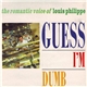 Louis Philippe - Guess I'm Dumb