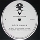 Dope Skillz - Out Of Bounds